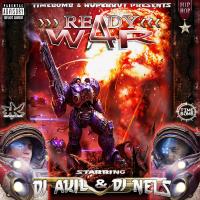 READY 4 WAR # MIXTAPE PREVIEW by DJ AKIL & DJ NELS