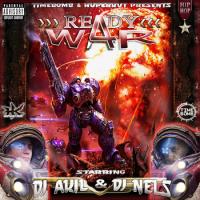 READY 4 WAR (Mixtape Rap) U.S by DJ AKIL & DJ NELS