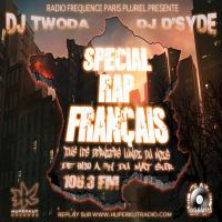 PLAK TOURNANTES  SPECIAL RAP FR RadioShows by DJ D-SYDE