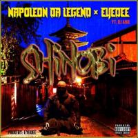 NAPOLEON DA LEGEND ft. DJ AKIL - Shinobi (Prod by Eyedee)